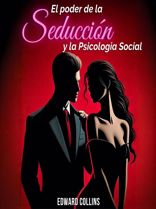Cover image for El Poder de la Seducción y la Psicología Social
